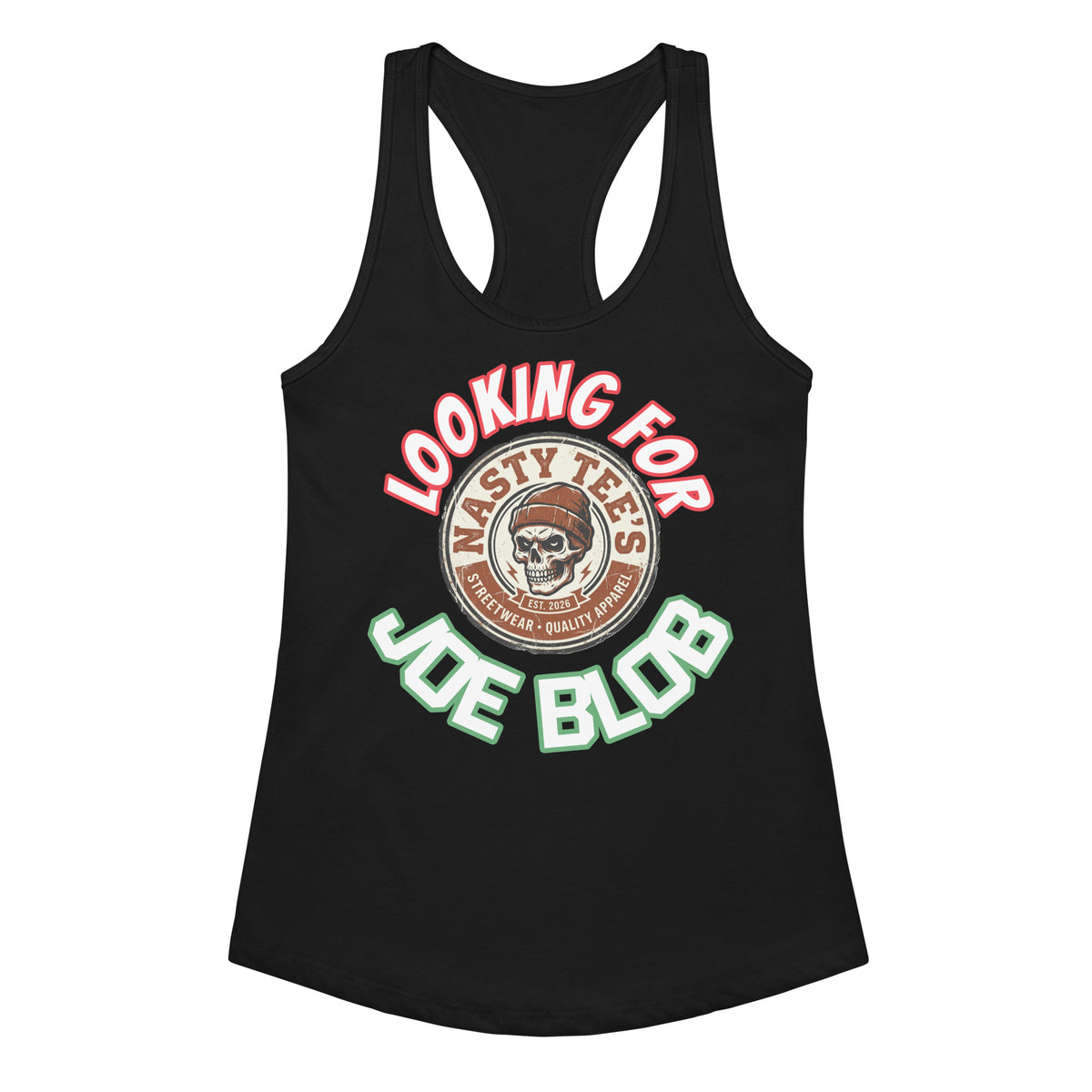 Nasty Tee's Looking For Joe Blob spoonerism racerback tank, skull badge graphic, fitted women's silhouette